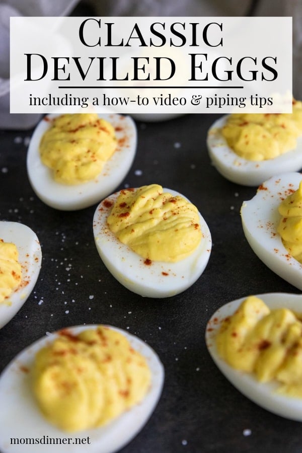 Classic Deviled Eggs with How-To Video - Mom's Dinner