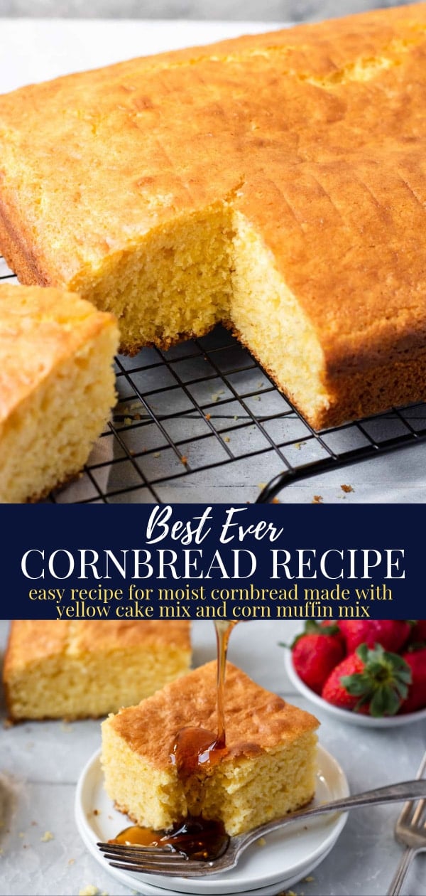 cornbread made with yellow cake mix and corn muffin mix pin image