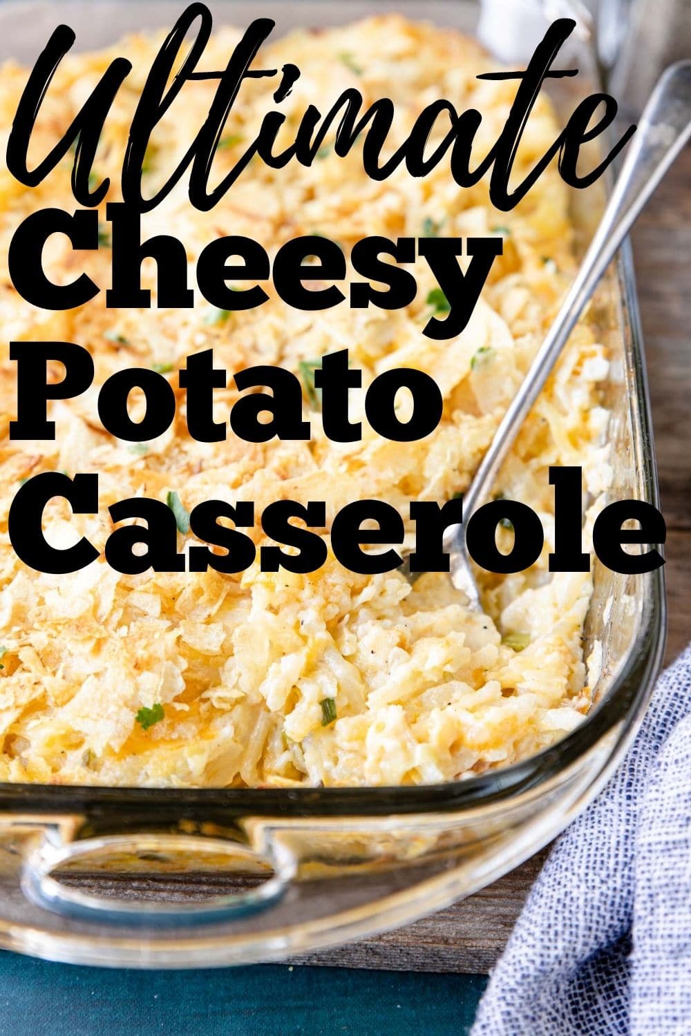 Ultimate Cheesy Potato Casserole - Mom's Dinner