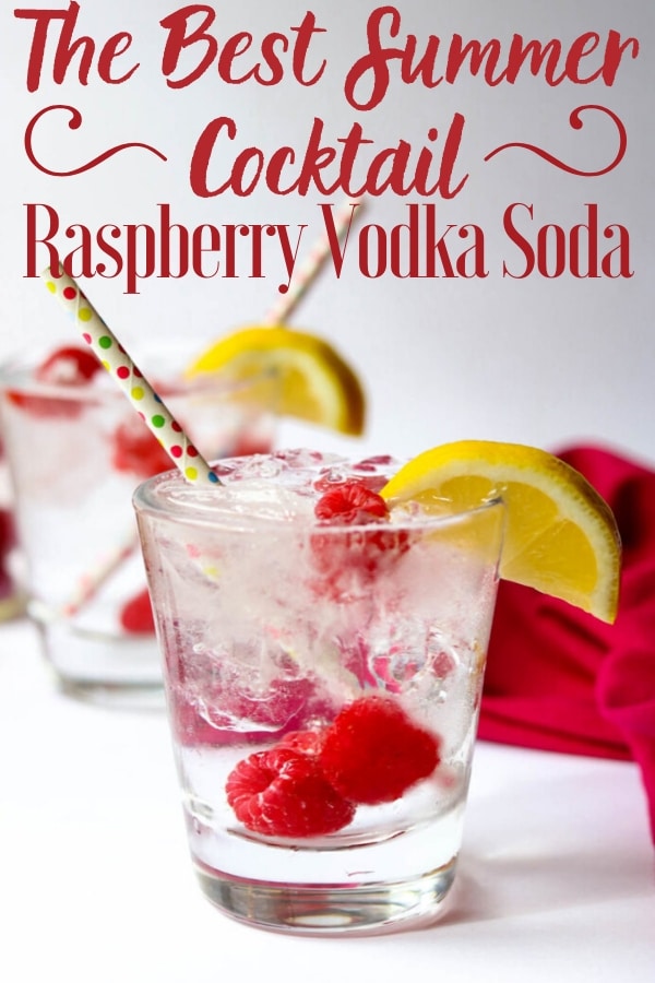 Raspberry Vodka Soda My Favorite Summer Cocktail Mom's Dinner