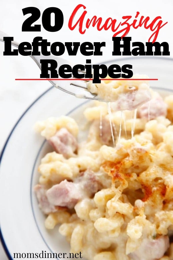 35 AWESOME Leftover Ham Recipes- that don't suck