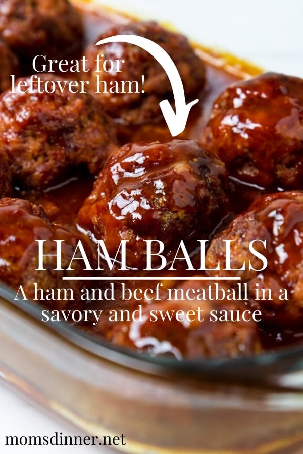 Ham Balls | A Classic Iowa Recipe - Mom&amp;#39;s Dinner