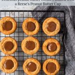 Reese's Peanut Butter Cup Cookies on a cooling rack, pinterest text on top
