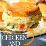 Pinterest image for chicken and biscuits with text overlay