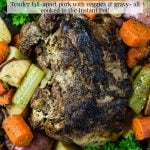 Electric Pressure Cooker Pork Roast on a platter with veggies and pinterest text overlay