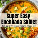 enchiladas in a skillet with text overlay for pinterest