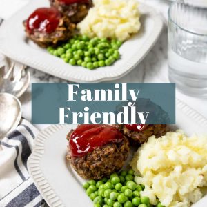 Family Friendly Recipes
