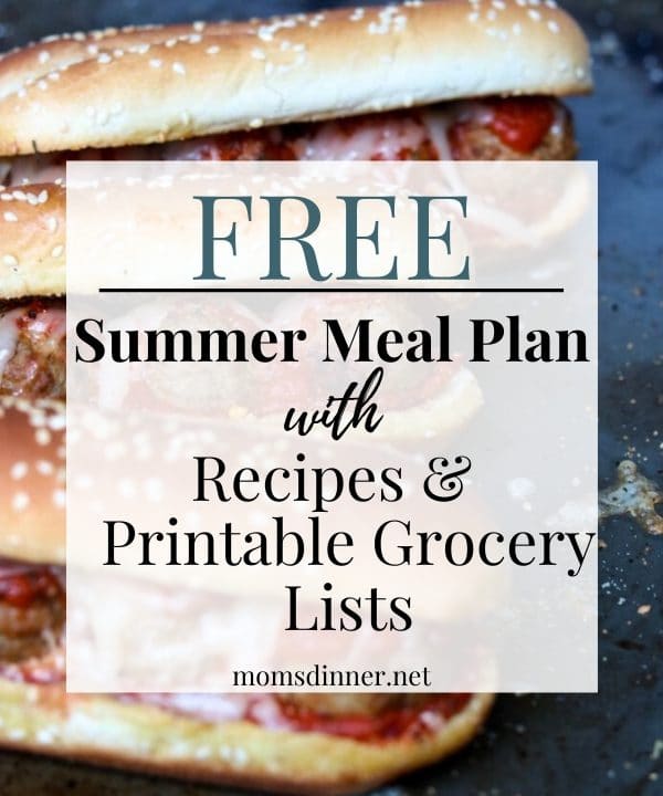 Summer meal plan image with text and a picture of meatball subs