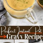 Instant Pot Gravy Images with text for pinterest