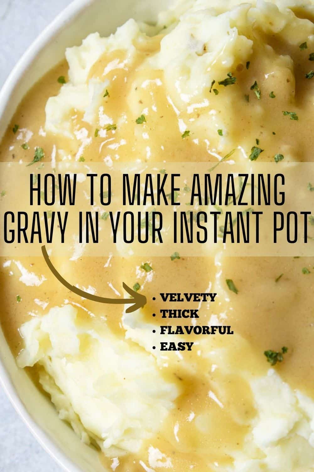 pinterest image with text overlay for Instant Pot Gravy