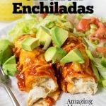 cream cheese chicken enchiladas on a plate with pinterest text overlay