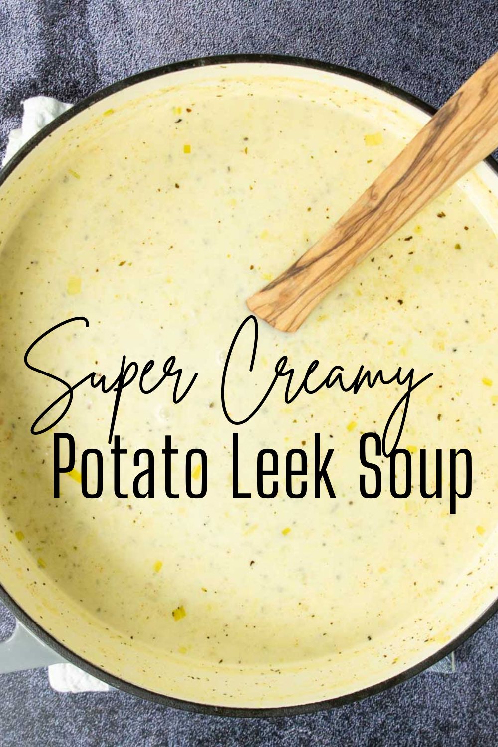 Potato Leek Soup recipe image with text overlay for Pinterest