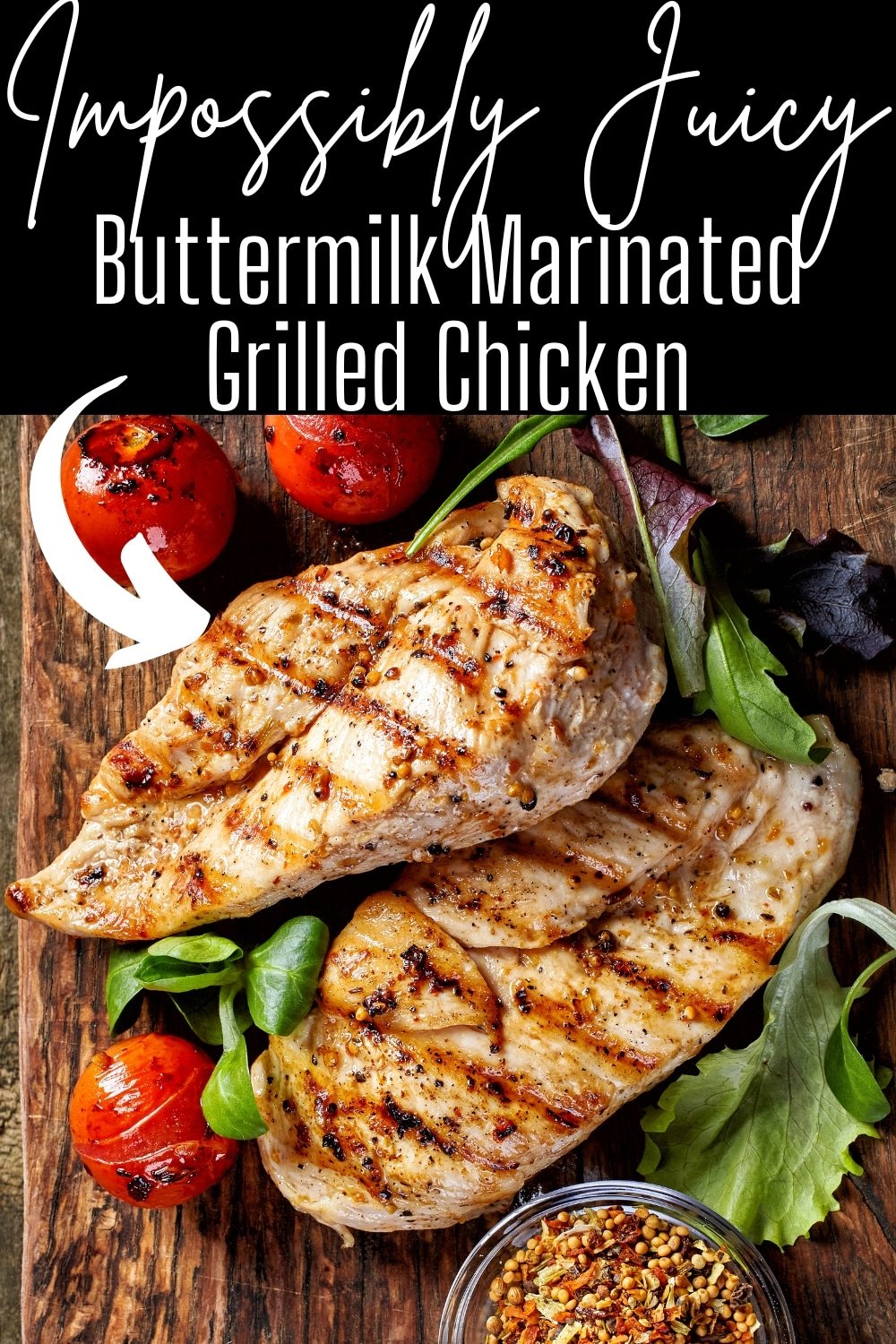 Pinterest image with text overlay for buttermilk grilled chicken