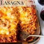pin image of the very best lasagna recipe with text