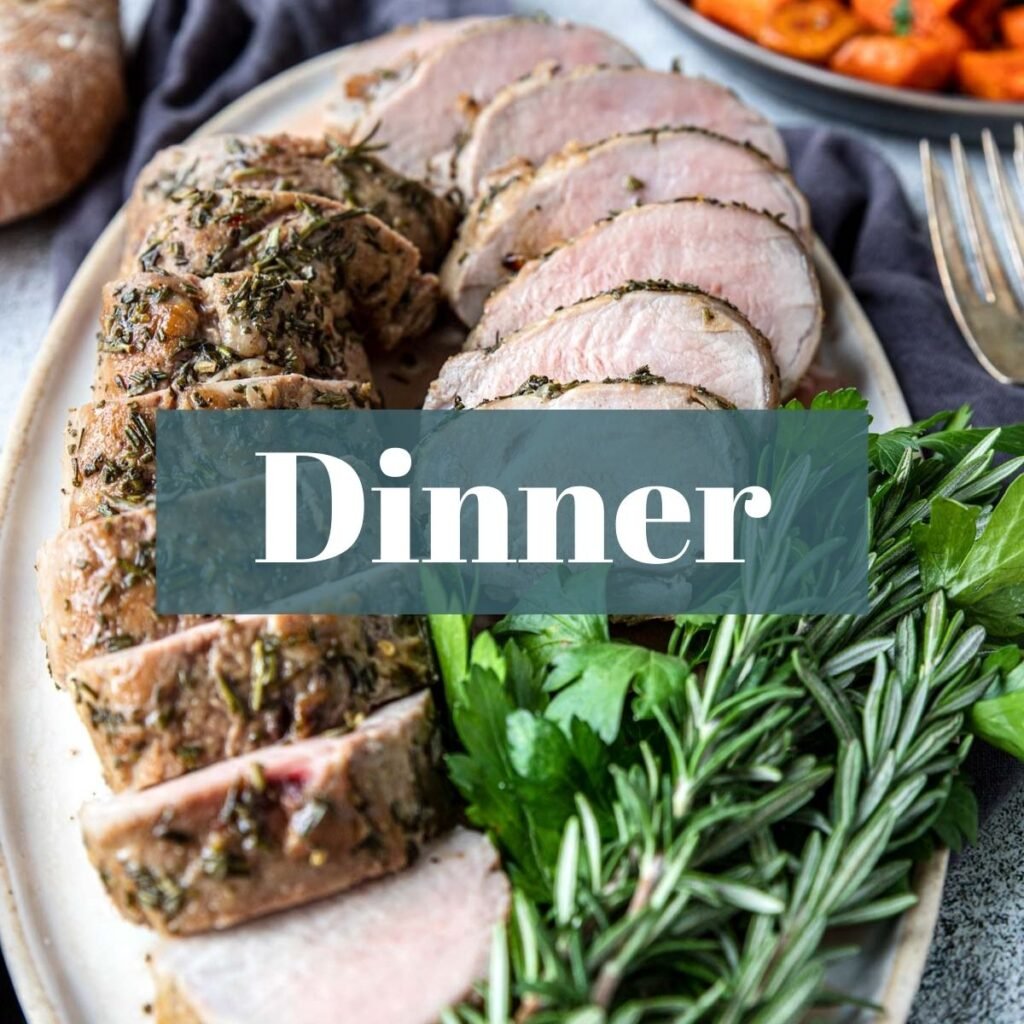 pork tenderloin sliced on a plate with the text Dinner written over top