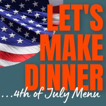 4th of July Menu podcast episode with American Flag