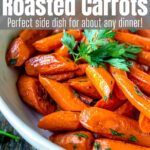 Pinterest image of Oven roasted Carrots with text overlay