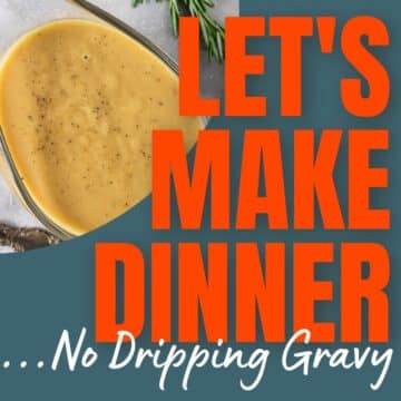 a gravy boat full of gravy and text overlay for the Let's Make Dinner Podcast