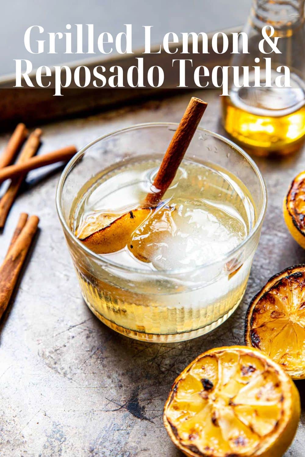 Pinterest Image for Grilled Lemon and Reposado Tequila Cocktail