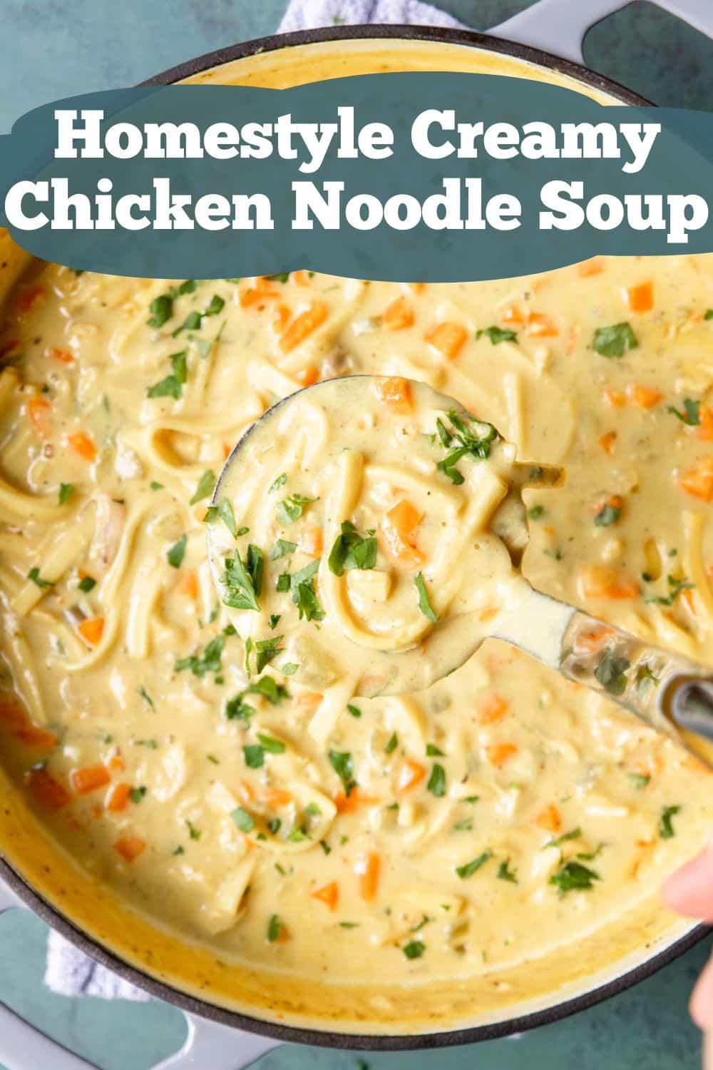 Creamy chicken noodle soup Pinterest image with text overlay