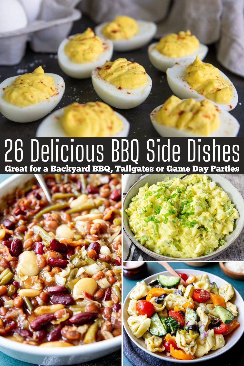 26 BBQ Side Dishes with a collage of photos for pinterest