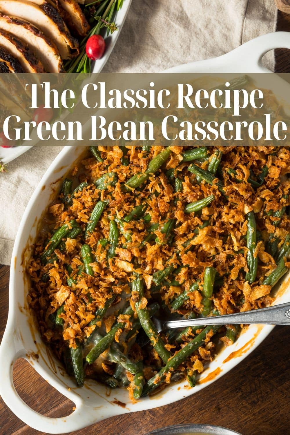 classic recipe for green bean casserole text over a picture, Pinterest image