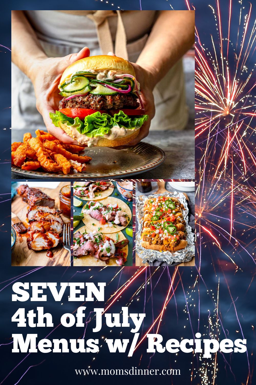 seven fourth of july menus text overlay with food photos and fireworks picture