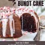 Pinterest image of chocolate peppermint bundt cake with text overlay.