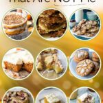 Pinterest image for a post about Thanksgiving desserts that are not pie