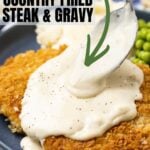 Pinterest pin with text overlay for Delicious Country Fried Steak and Gravy