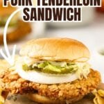 Pinterest pin for a pork tenderloin sandwich.